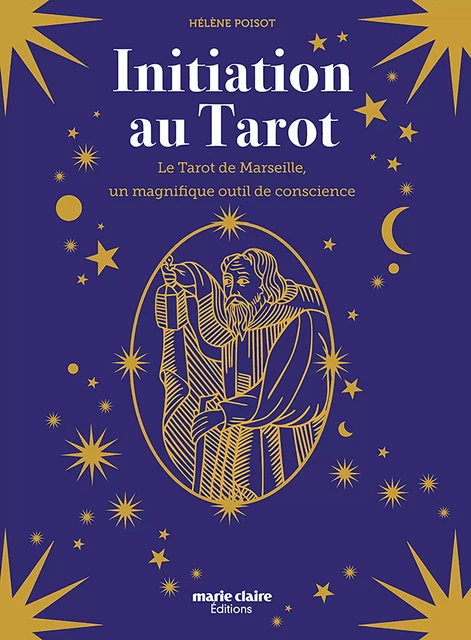 Initiation au Tarot - Hélène Poisot - Marie-Claire