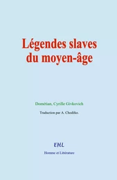 Légendes slaves du moyen-âge