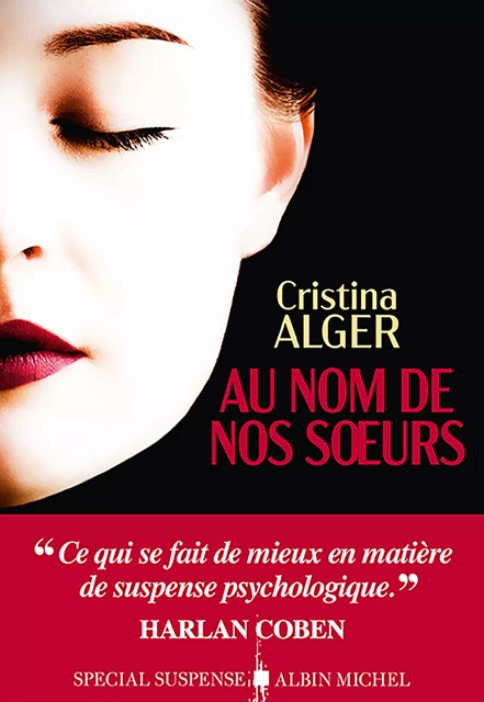 Au nom de nos soeurs - Cristina Alger - Albin Michel