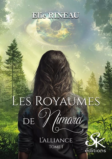 Les Royaumes de Nimara 1 - Elie Rineau - Éditions Sharon Kena