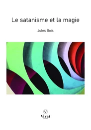 Le satanisme et la magie