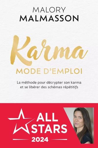 Karma, mode d'emploi (karmathérapie...) - Malory Malmasson - Animae