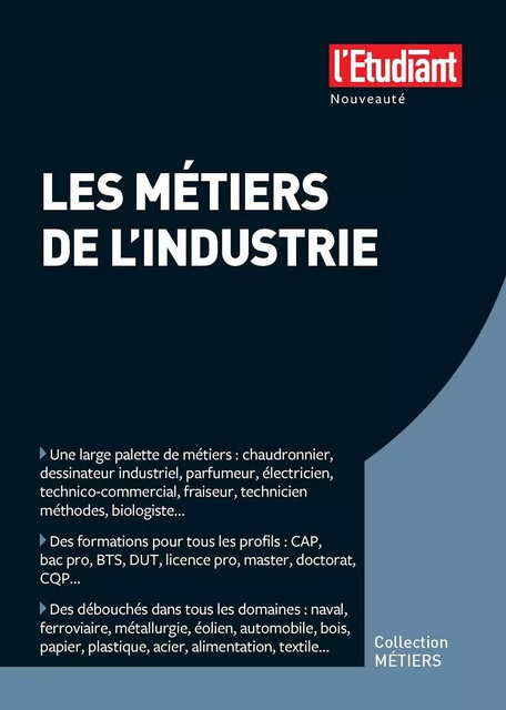 Les métiers de l'industrie - Éléonore de Vaumas - L'Etudiant Éditions