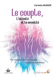 Le couple, l'intimité et la sexualité