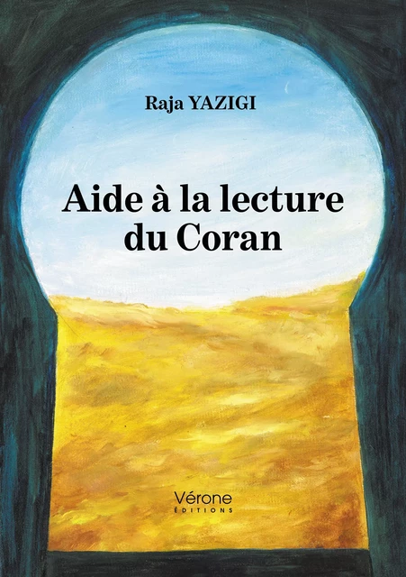 Aide à la lecture du Coran - Raja Yazigi - Editions Vérone