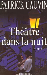 Théâtre dans la nuit