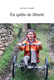 En quête de liberté