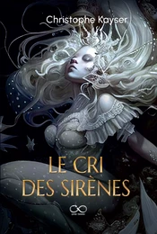 Le cri des sirènes