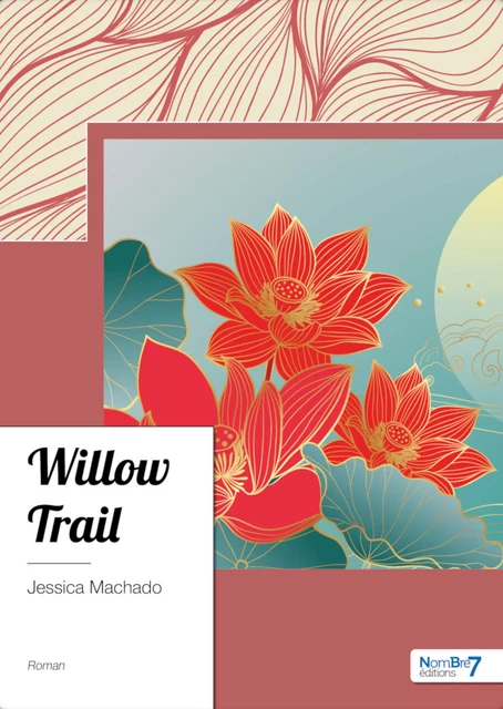 Willow Trail - Jessica Machado - Nombre7 Editions