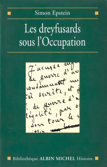 Les Dreyfusards sous l'Occupation - Simon Epstein - Albin Michel