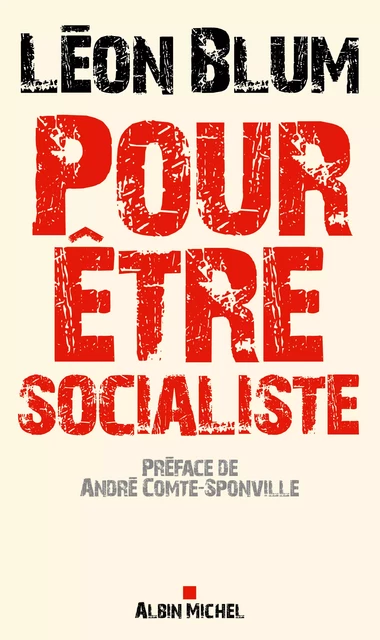 Pour être socialiste - Léon Blum - Albin Michel