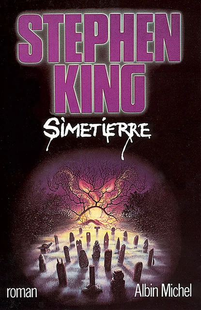 Simetierre - Stephen King - Albin Michel