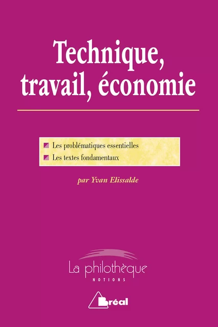 Technique, travail, économie - Yvan Elissalde - Bréal