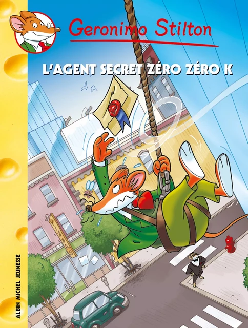 Agent secret Zéro Zéro K - Geronimo Stilton - Albin Michel