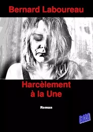 Harcèlement à la Une