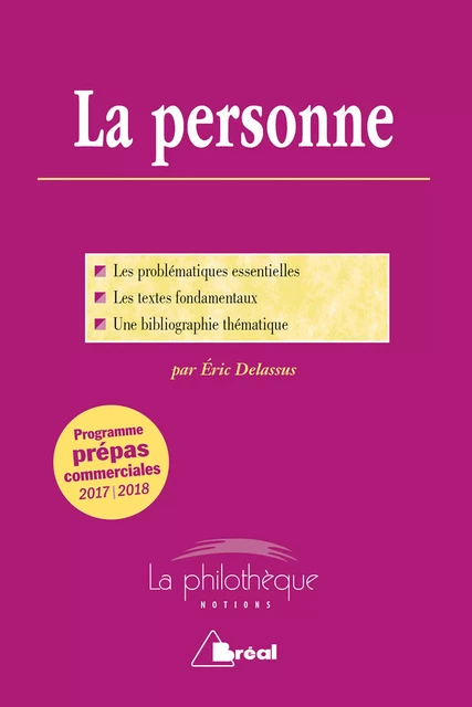 La personne - Programme prépas commerciales 2017-2018 - Eric Delassus - Bréal