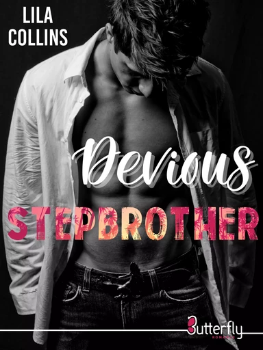 Devious Stepbrother - Lila Collins - Butterfly Éditions