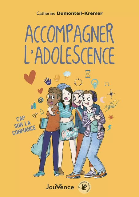 Accompagner l'adolescence - Catherine Dumonteil-Kremer - Éditions Jouvence