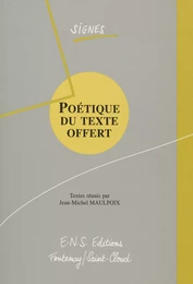 Poétique du texte offert