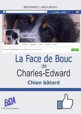 La Face de Bouc de Charles-Edouard chien bâtard - Bernard Laboureau - Éditions Auteurs d'Aujourd'hui