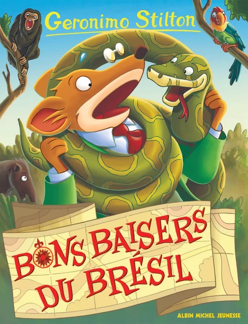 Bons baisers du Brésil - Geronimo Stilton - Albin Michel