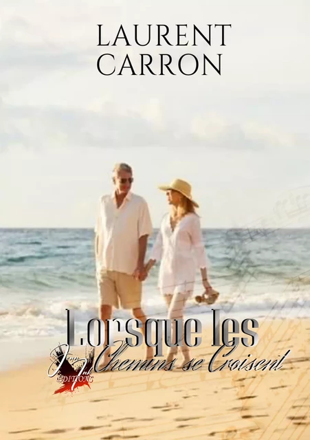 Lorsque les chemins se croisent - Laurent Carron - Jenn Ink Editions