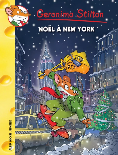 Noël à New York - Geronimo Stilton - Albin Michel