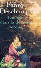 Louison dans la douceur perdue