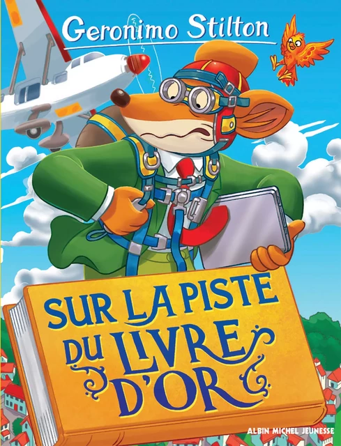 Sur la piste du livre d'or - Geronimo Stilton - Albin Michel