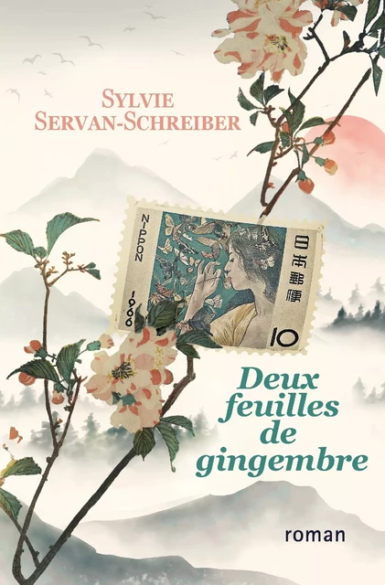 Deux Feuilles de gingembre - Sylvie Servan-Schreiber - M+ EDITIONS