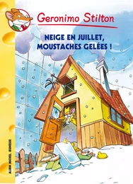 Neige en juillet, moustaches gelées !