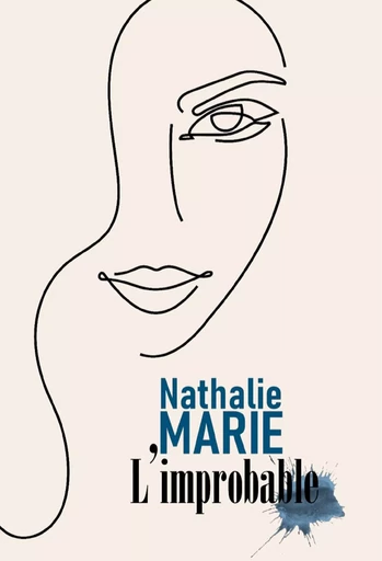 L'Improbable - Nathalie Marie - Nathalie Marie