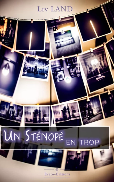 Un Sténopé En Trop - Liv Land - Erato Editions