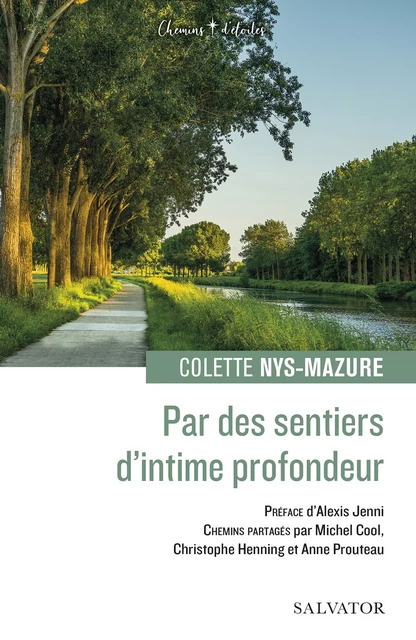 Par des sentiers d'intime profondeur - Colette Nys-Mazure - Éditions Salvator