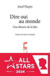 Dire oui au monde : Une théorie de la fête