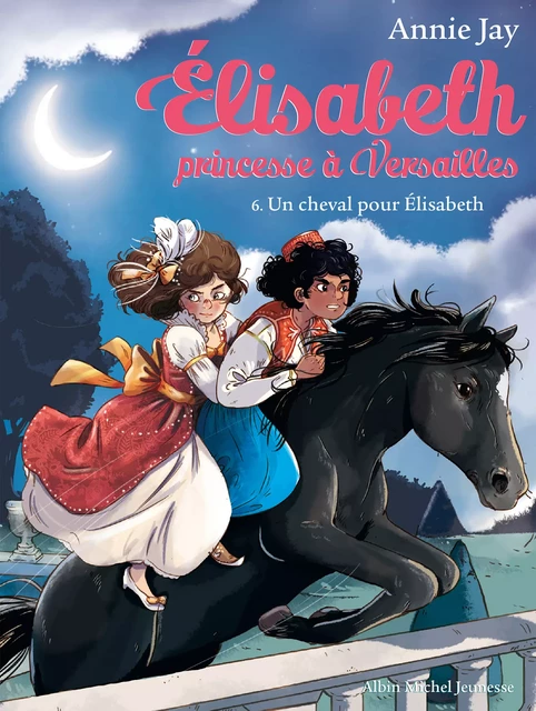 Un cheval pour Elisabeth - Annie Jay - Albin Michel