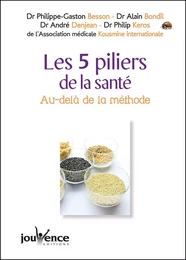 Les 5 piliers de la santé (nouvelle édition)