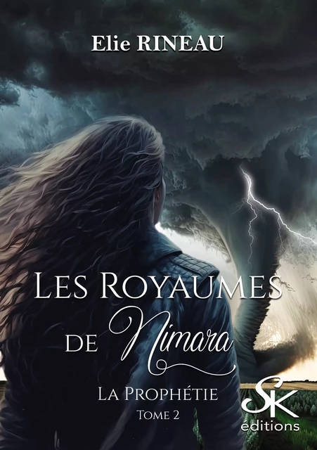 Les royaumes de Nimara 2 - Elie Rineau - Éditions Sharon Kena