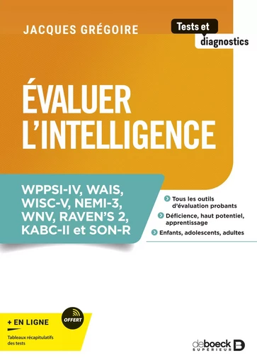 Evaluer l'intelligence - Jacques Grégoire - De Boeck Supérieur