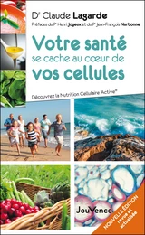 Votre santé se cache au cœur de vos cellules