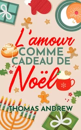 L'amour comme cadeau de Noël