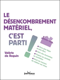 Le désencombrement matériel, c'est parti !