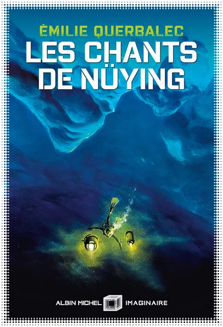 Les Chants de Nüying - Emilie Querbalec - Albin Michel