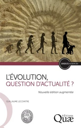 L'évolution, question d'actualité ?