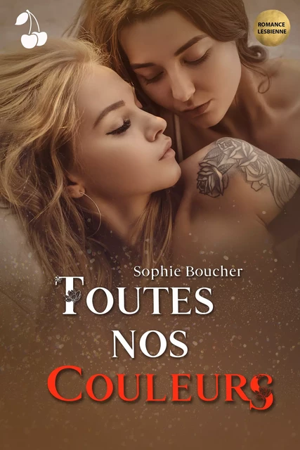 Toutes nos couleurs - Sophie Boucher - Cherry Publishing