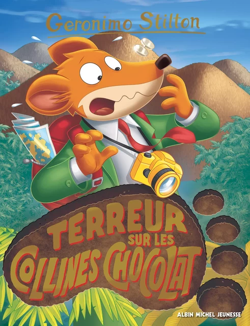 Terreur sur les collines Chocolat - Geronimo Stilton - Albin Michel