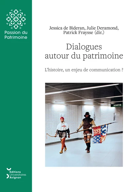 Dialogues autour du patrimoine -  - Éditions Universitaires d’Avignon