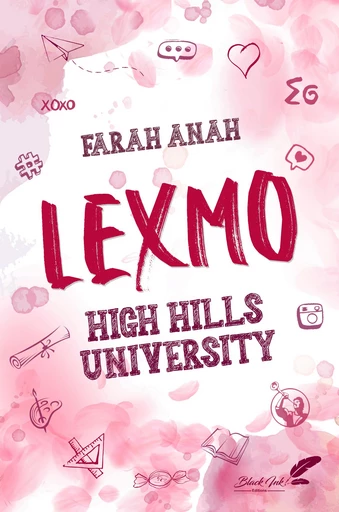 Lexmo : High Hills University - Farah Anah - Black Ink Editions