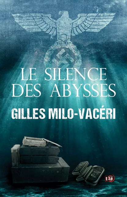 Le silence des Abysses - Gilles Milo-Vacéri - Les éditions du 38