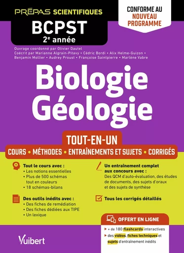 Biologie-Géologie BCPST 2e année - Tout-en-un - Conforme au nouveau programme - Cédric Bordi, Olivier Dautel, Alix Helme-Guizon, Françoise Saintpierre, Marianne Algrain Pitavy, Audrey Proust, Marlène Vabre, Mathieu Quertigniez - Vuibert